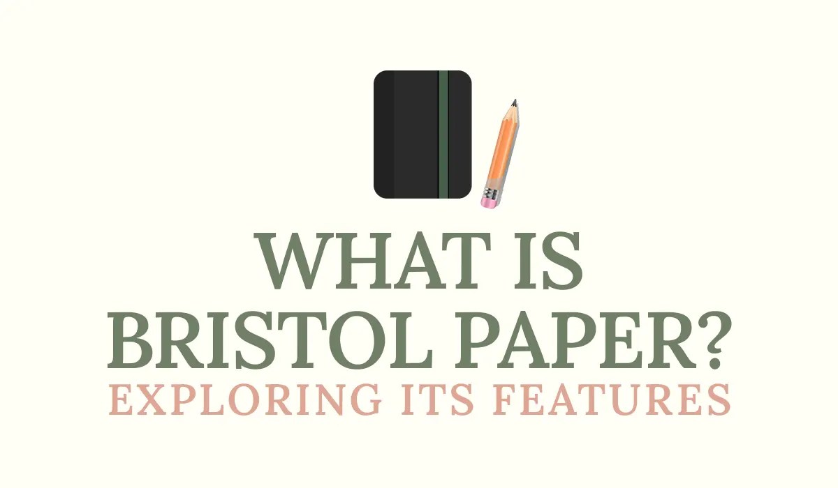What is Bristol Paper Exploring its Features