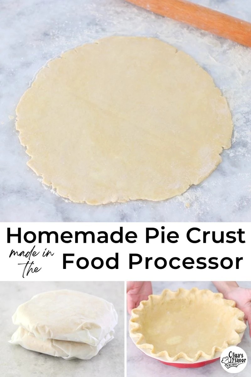 Food Processor Pie Crust Olga's Flavor Factory