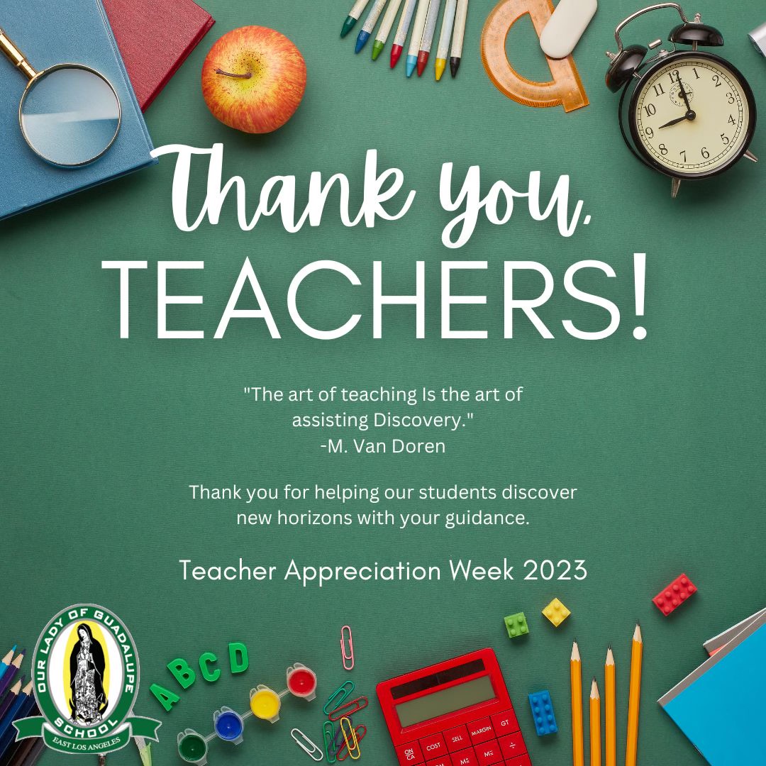 Teacher Appreciation Week 2023 Our Lady of Guadalupe School