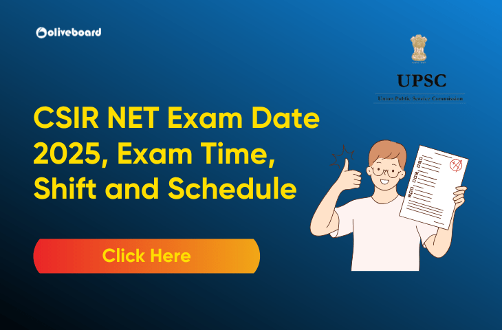 CSIR NET Exam Date 2025, Exam Time, Shift and Schedule CSIR NET Exam Date 2025, Exam Time, Shift and Schedule