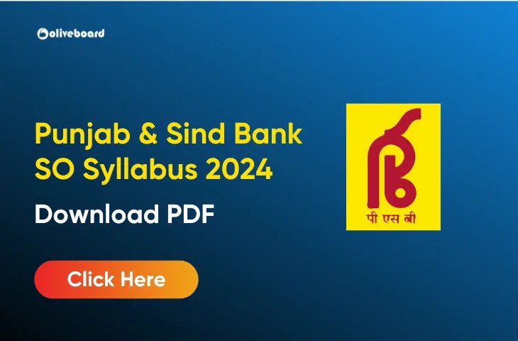 Punjab & Sind Bank SO Syllabus 2024, Check Exam Pattern