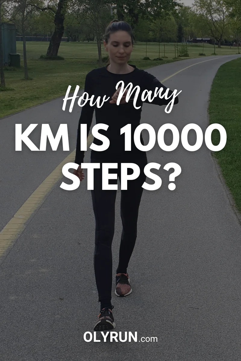 How Many Km Is 10000 Steps? (Detailed Answer) OLYRUN