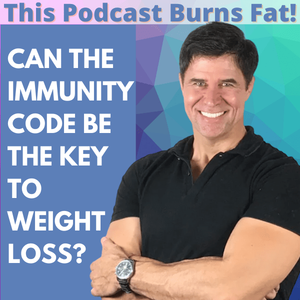 Can the Immunity Code be the Key to Weight Loss? (ft. Joel Greene)