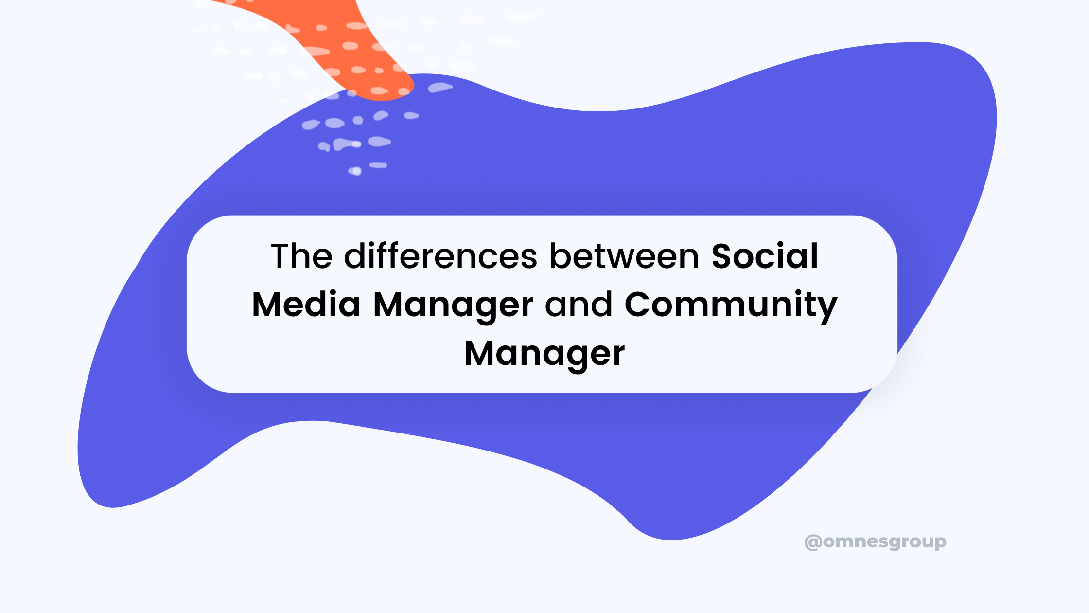 Social Media Manager VS Community Manager Career
