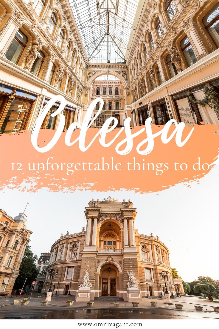 12 Things To Do In Odessa, Ukraine Omnivagant