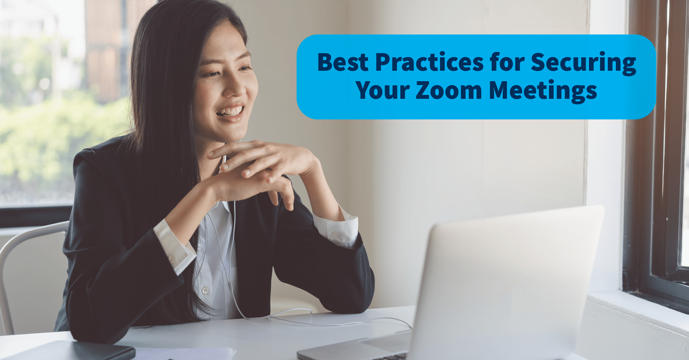 Best Practices for Securing Your Zoom Meetings