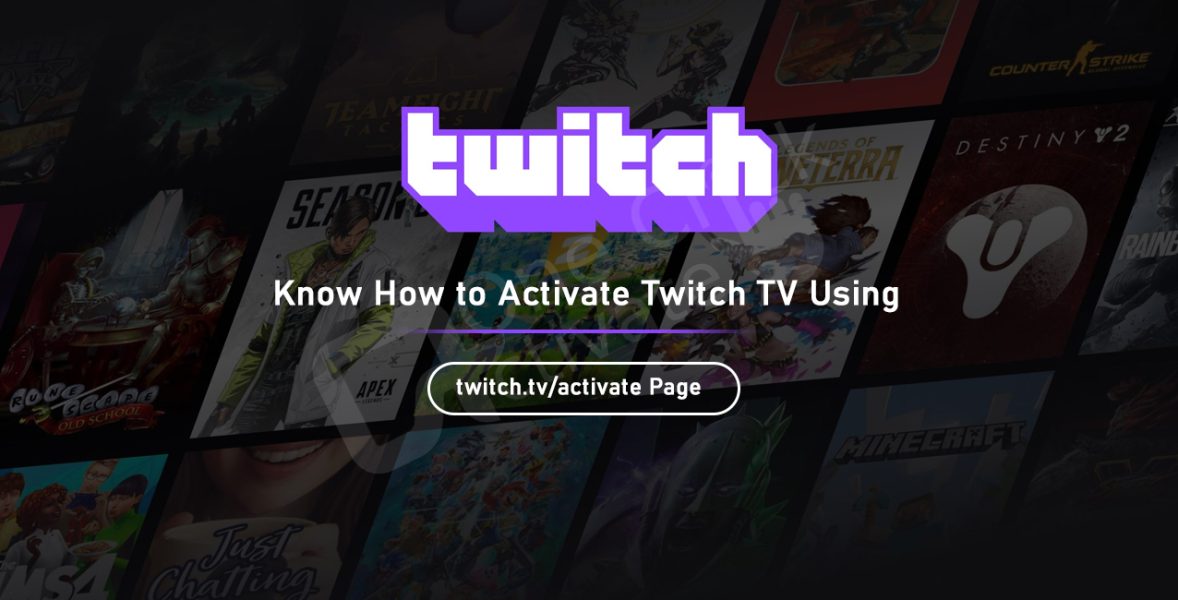 twitch.tv/activate Guide to Activate Twitch TV on Roku and other devices