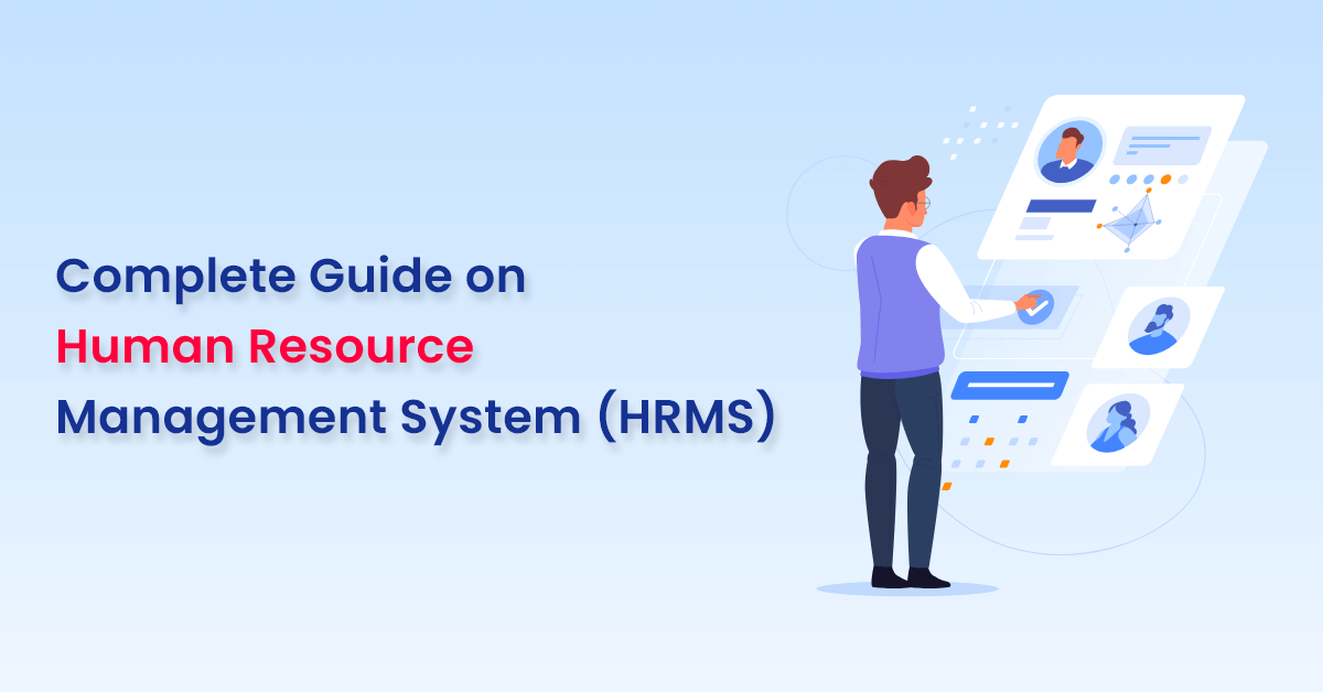 A Complete Guide on Human Resource Management System