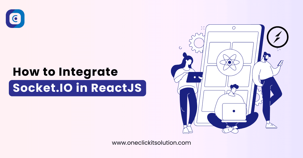 How to Integrate Socket.IO in ReactJS Quick Guide