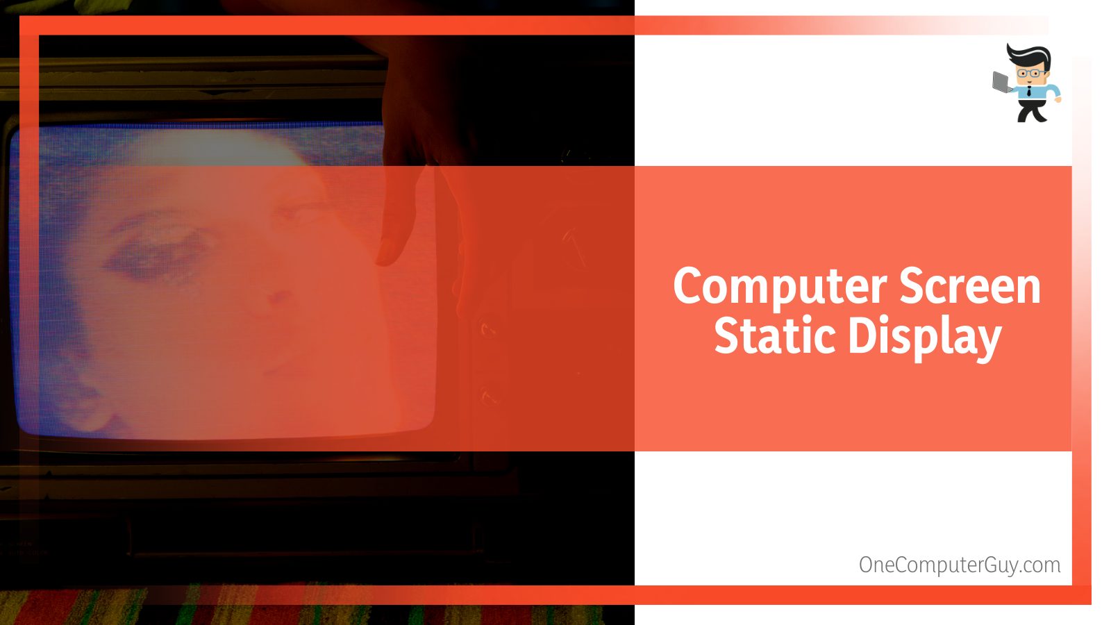Computer Screen Looks Like TV Static Fixing the Display Issue