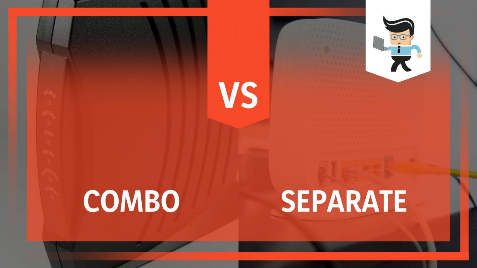 Modem Router Combo vs Separate A Detailed Comparison