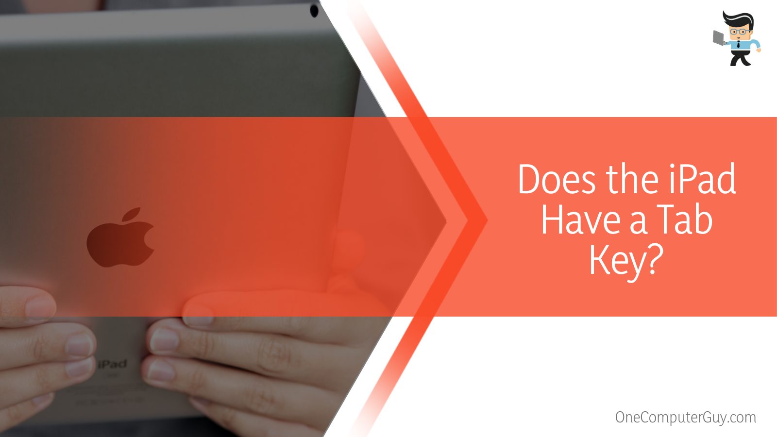 How to Tab on iPad Enjoy Better Typing Efficiency