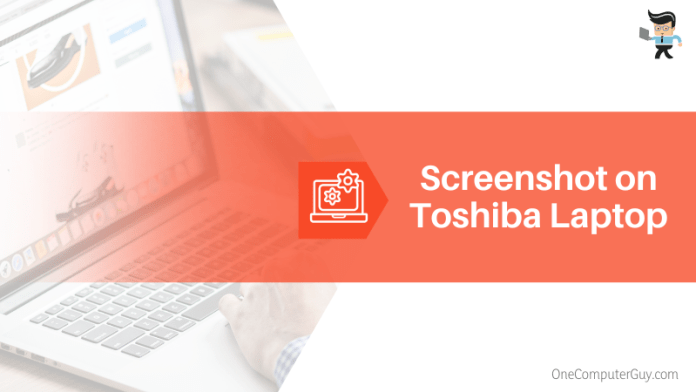 How to Screenshot on Toshiba Laptop
