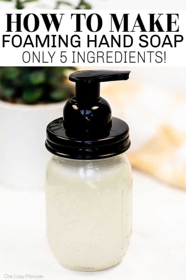 DIY Foaming Hand Soap easy natural hand soap