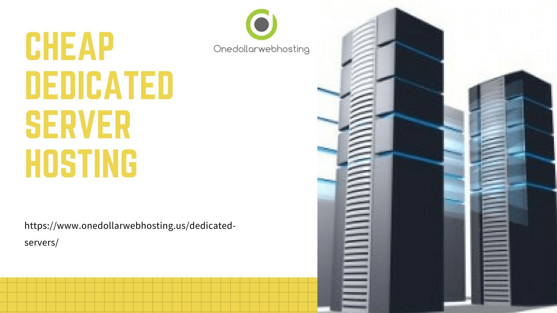 Cheap dedicated server hosting One Dollar Web Hosting