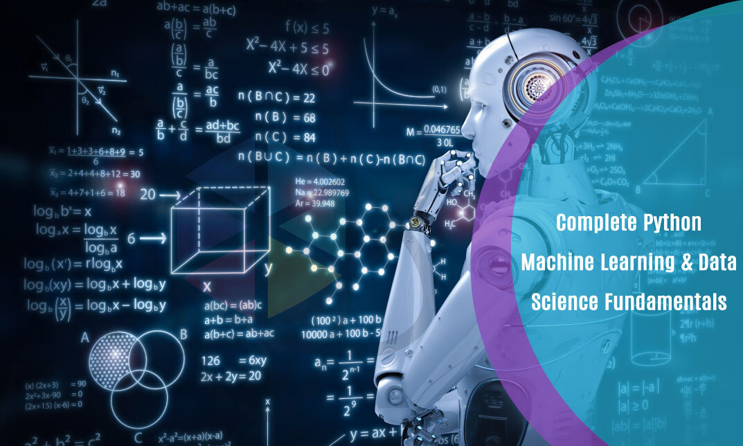 Complete Python Machine Learning & Data Science Fundamentals One