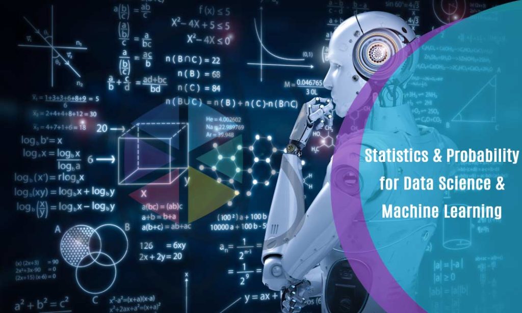 Statistics & Probability for Data Science & Machine Learning One