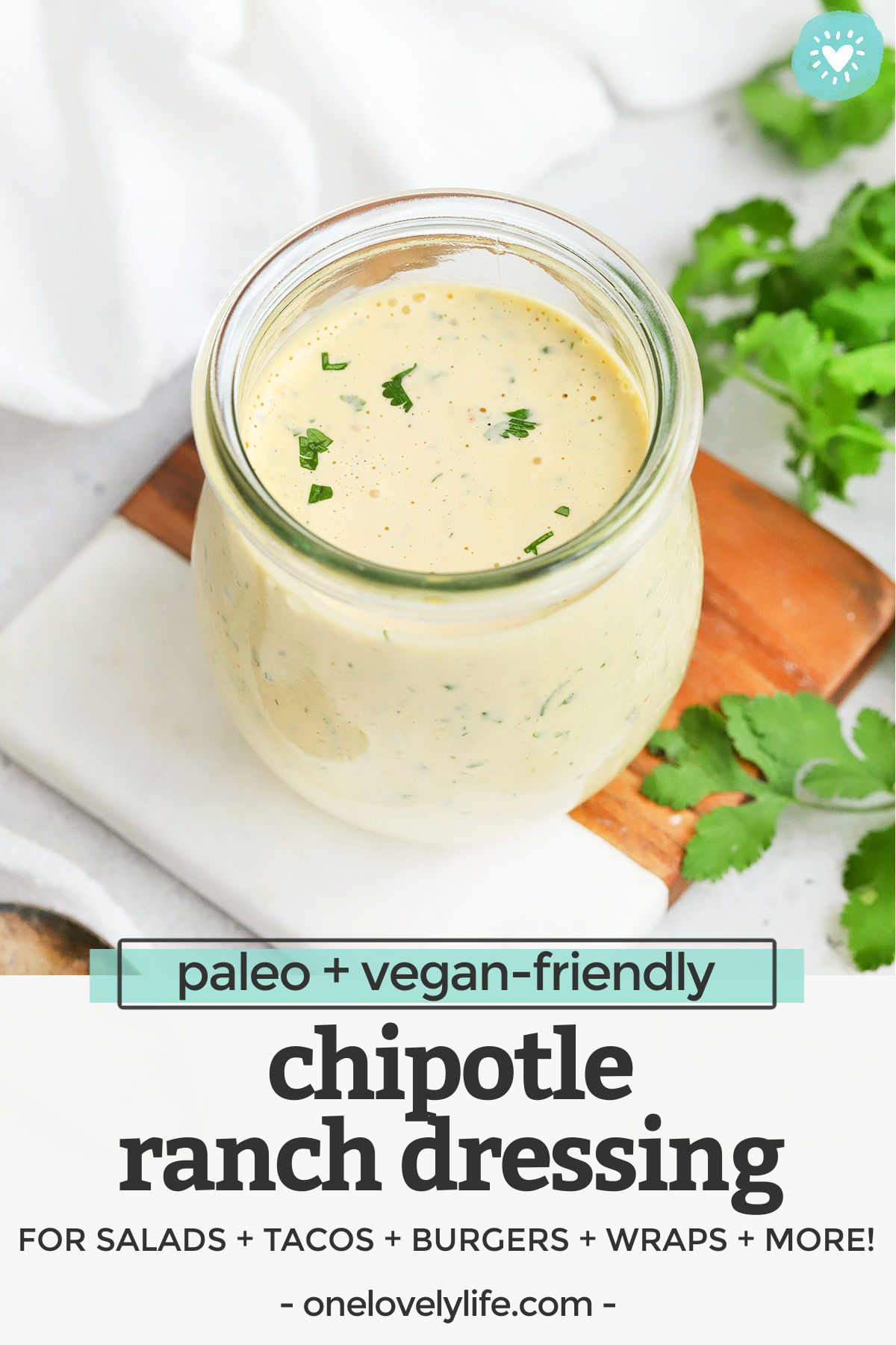 Chipotle Ranch Dressing or Dip (Paleo, Vegan) • One Lovely Life