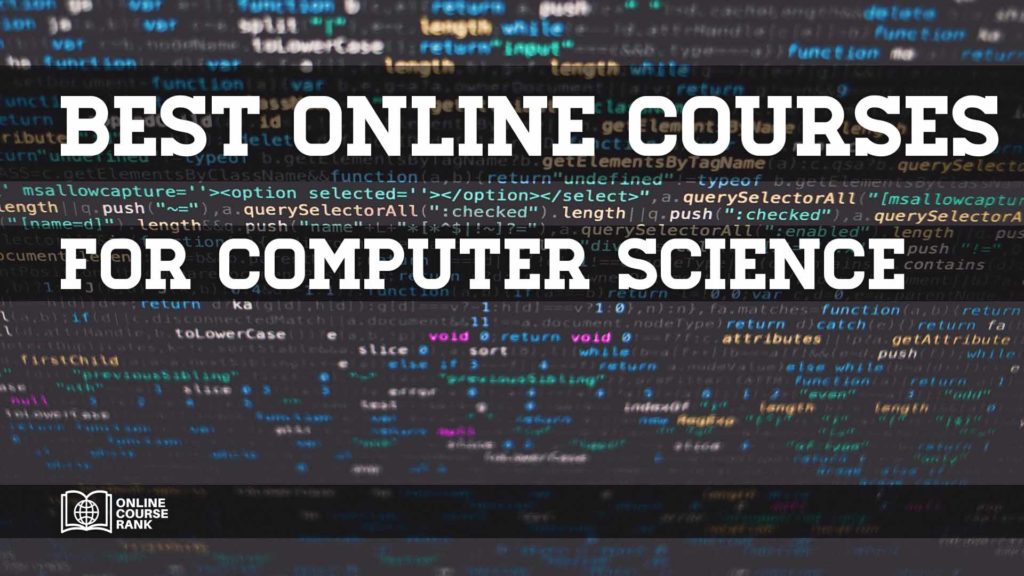 Best Online Computer Science Courses 2024 Guide OnlineCourseRank