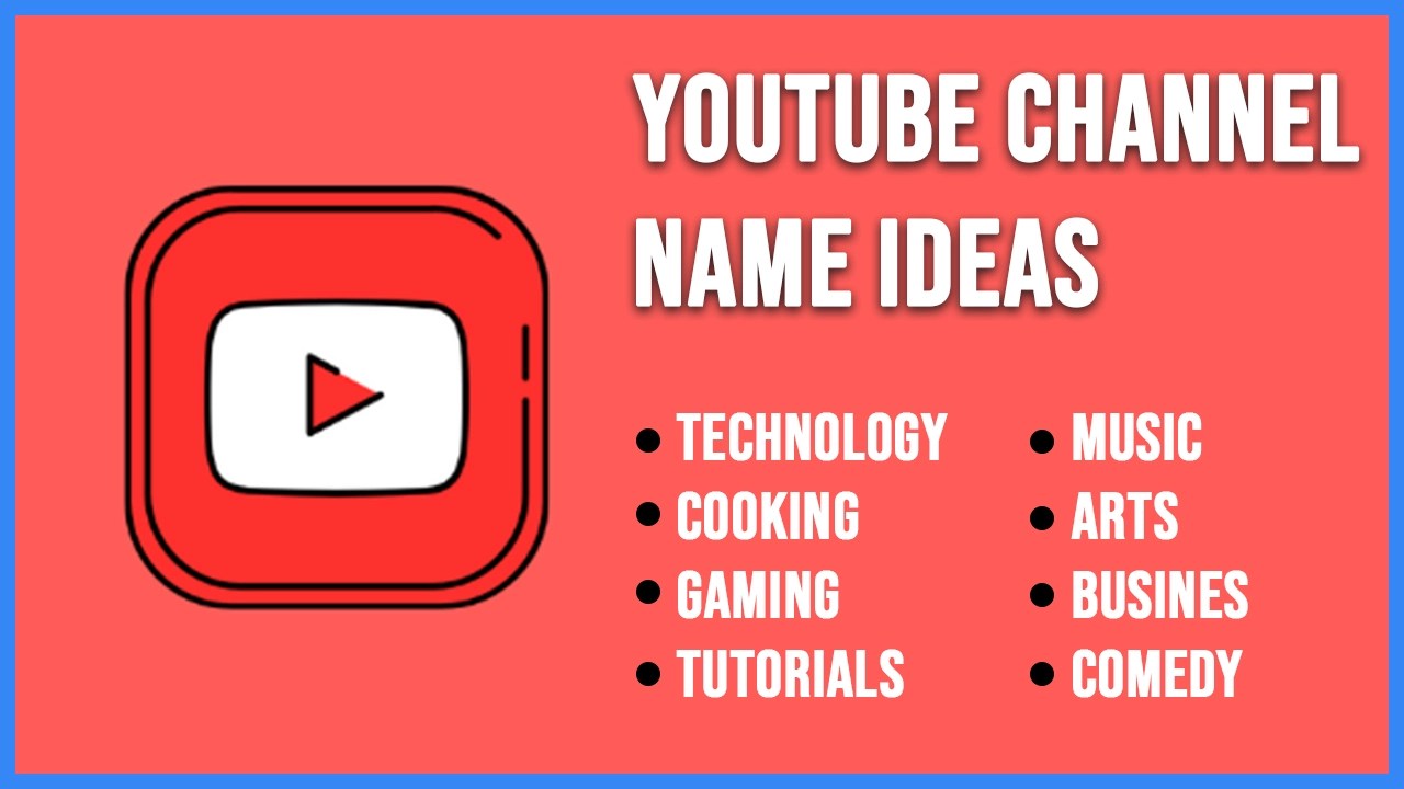 500+ Unique YouTube Channel Names ideas