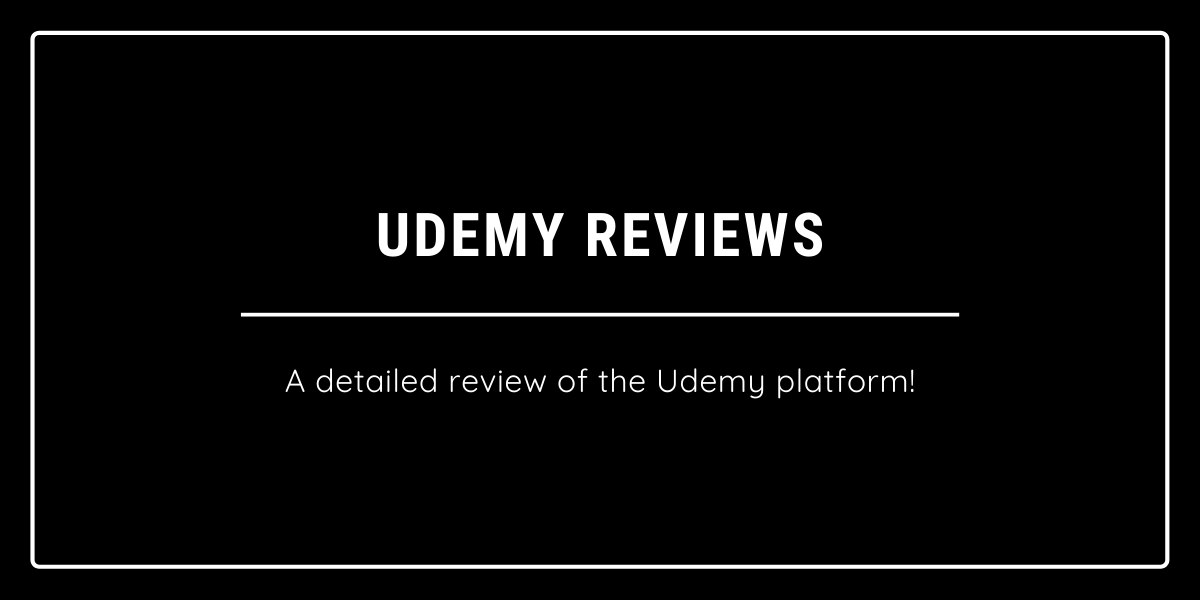 Udemy Reviews (2024), Detailed Review of Udemy Platform!