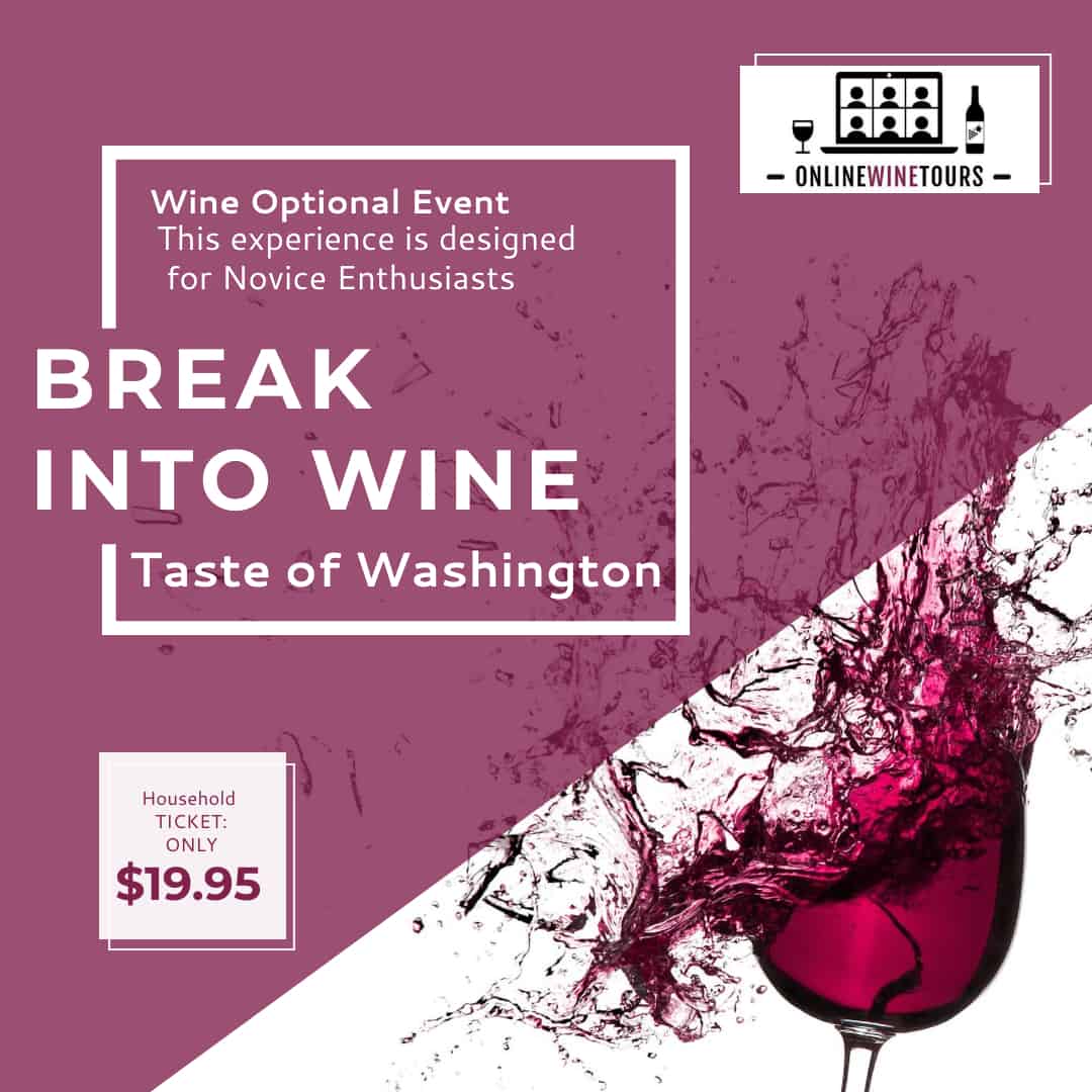 Taste of Washington Online Wine Tours