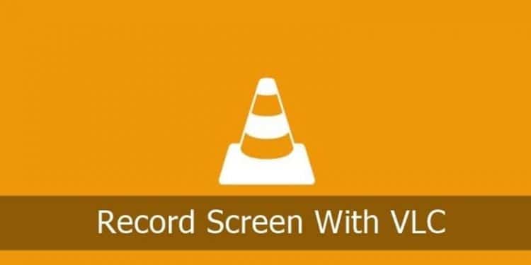 How to Record Windows 10 Screen Using VLC Media Player