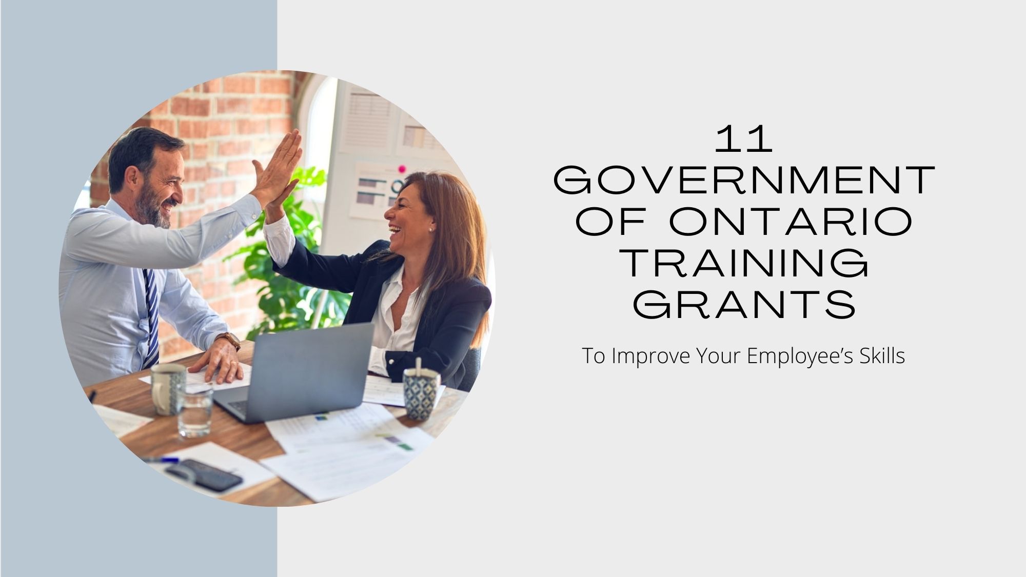 11 Government of Ontario Training Grants to Improve Your Employee’s