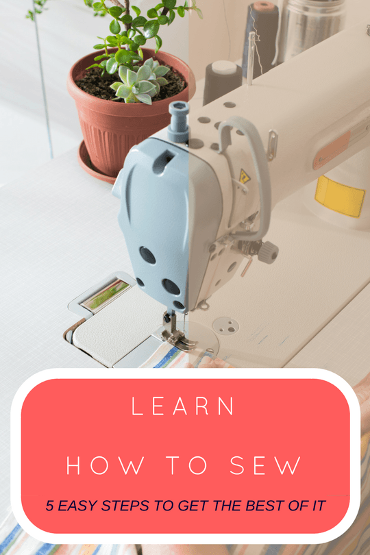 Learn How to Sew 5 Easy Steps to Get the Best of it On the Cutting