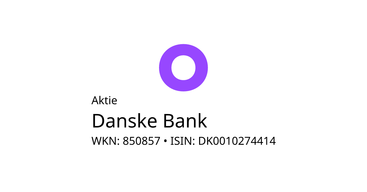 Danske Bank Aktie (850857 DK0010274414) • onvista