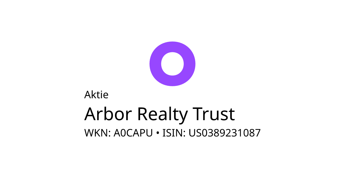 Arbor Realty Trust Aktie • A0CAPU • US0389231087 • onvista