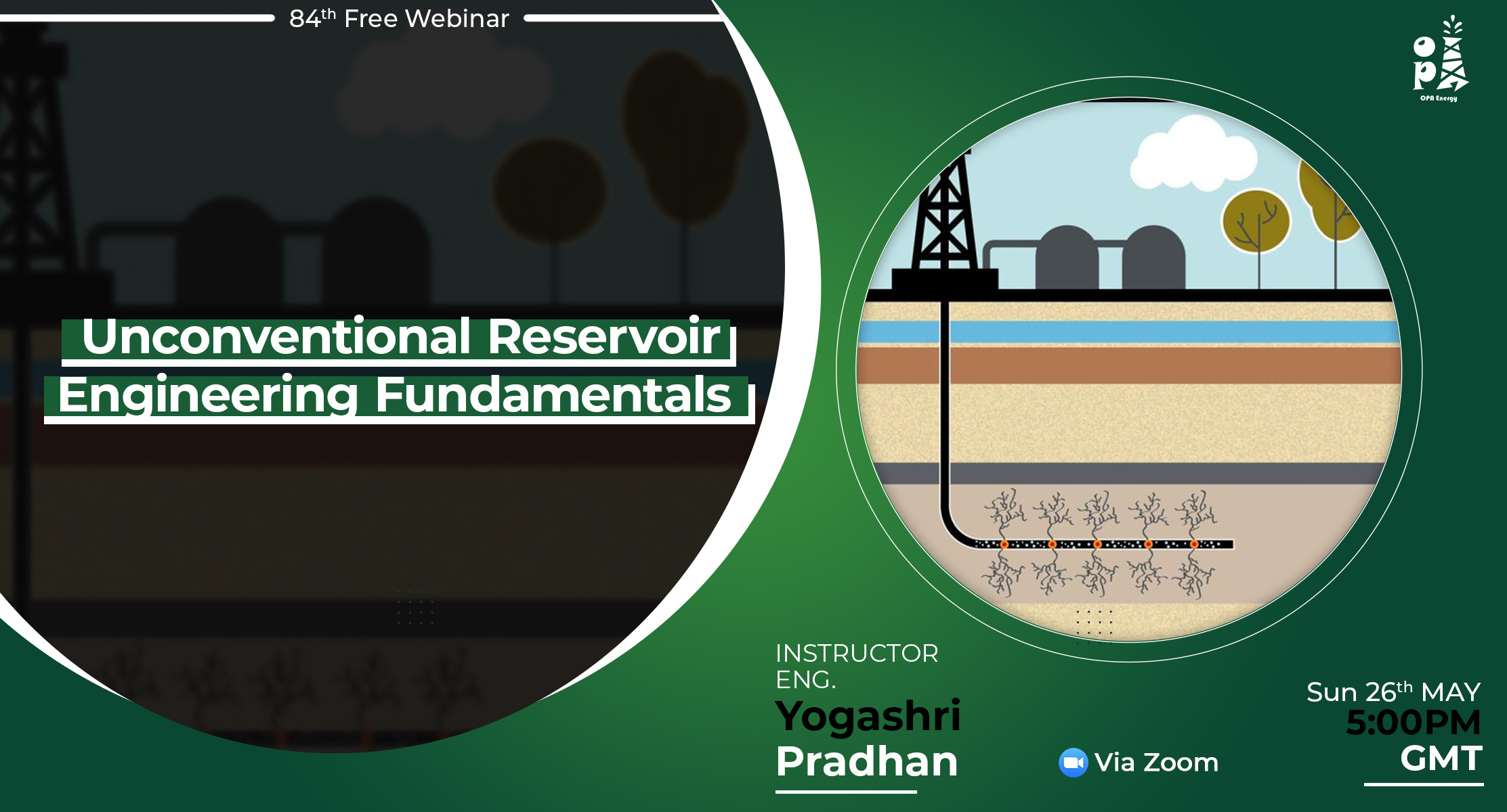 84th Free inar Unconventional Reservoir Engineering Fundamentals