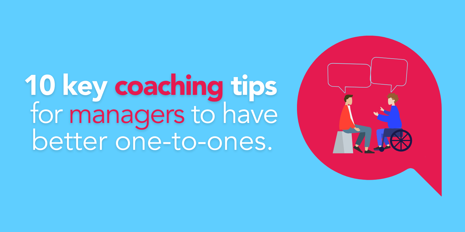 Top 10 coaching tips for managers to have better oneonones