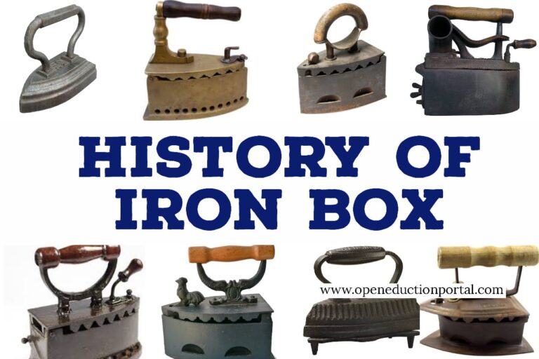 Know Full History of The Iron Box Open Education Portal