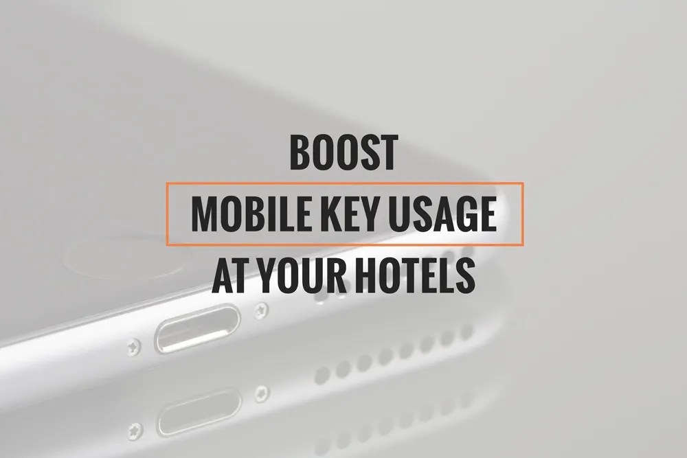Boost Mobile Key usage at your hotels OpenKey