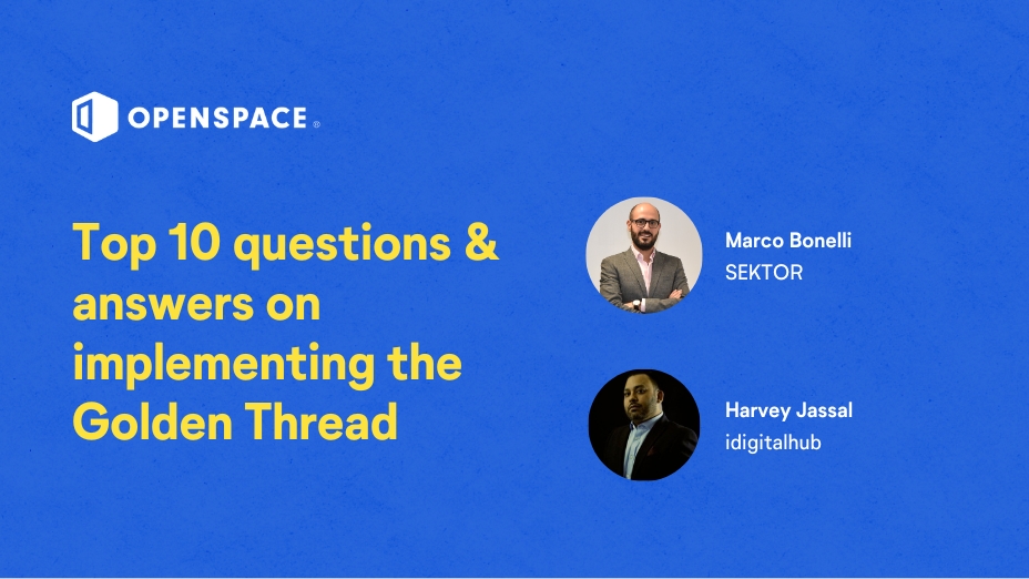 Top 10 Questions about the Golden Thread OpenSpace