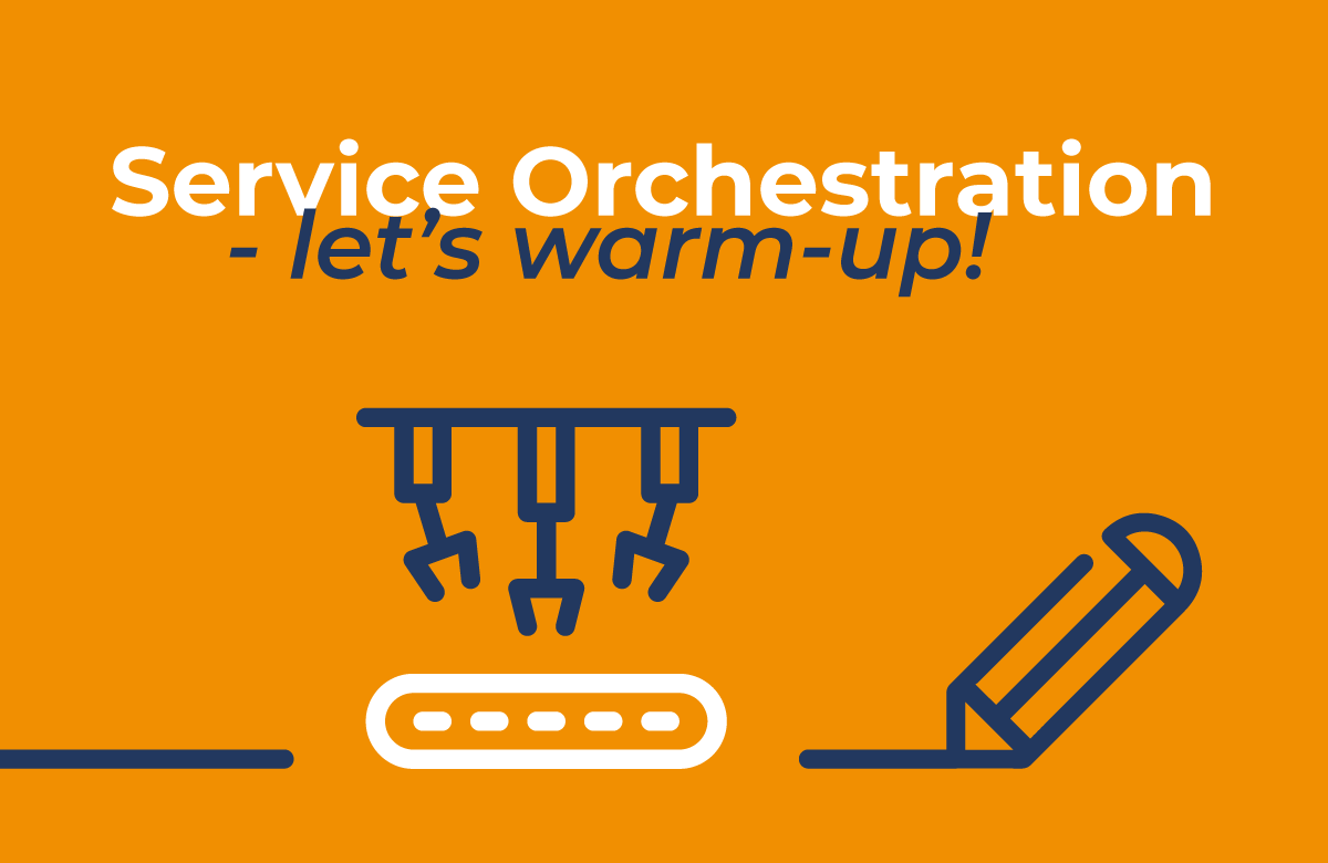 Service Orchestration let’s warmup! Open Virtualization