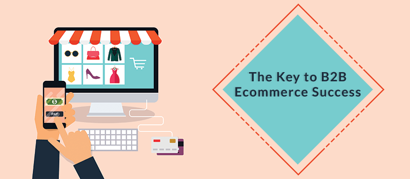 7 Features That Must Make Up A B2B Website