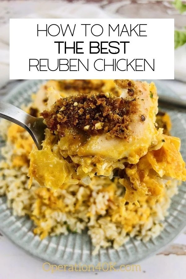 My Easy 5 Ingredient Reuben Chicken Casserole Recipe Operation 40K
