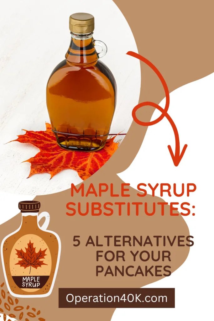 Maple Syrup Substitutes 5 Alternatives for Your Pancakes Operation 40K