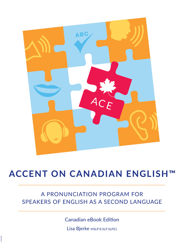 Accent on Canadian English (ACE™) eBooks Optima Communications