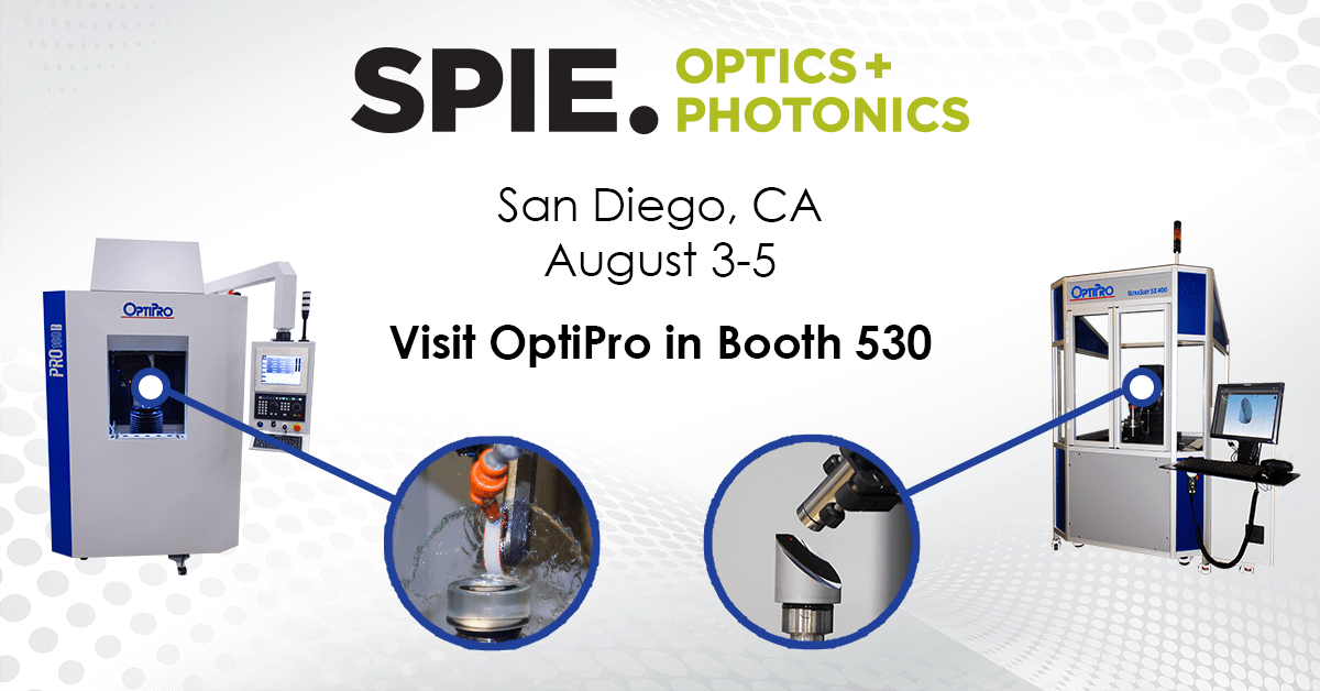 SPIE Optics+Photonics Preview OptiPro