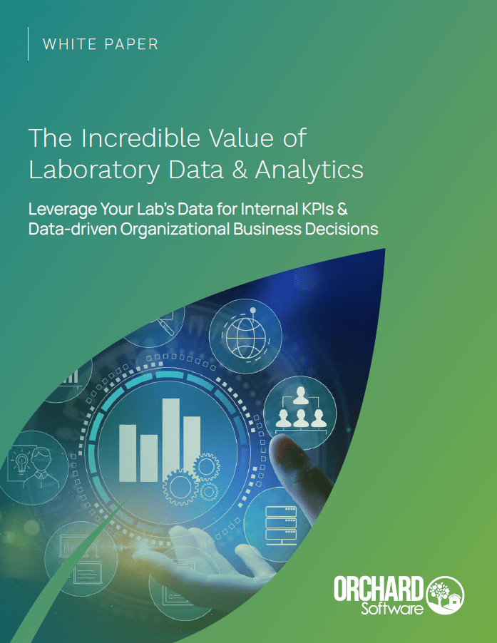 Orchard’s Newest White Paper The Incredible Value of Laboratory