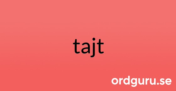 tajt Synonymer och motsatsord Ordguru.se