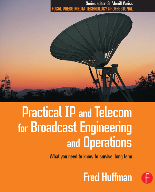 Cover Practical IP and for Broadcast Engineering and
