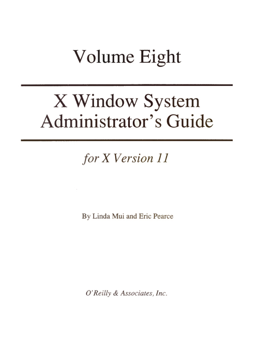 Title Page X Windows System Administrator's Guide, Vol 8 (Definitive