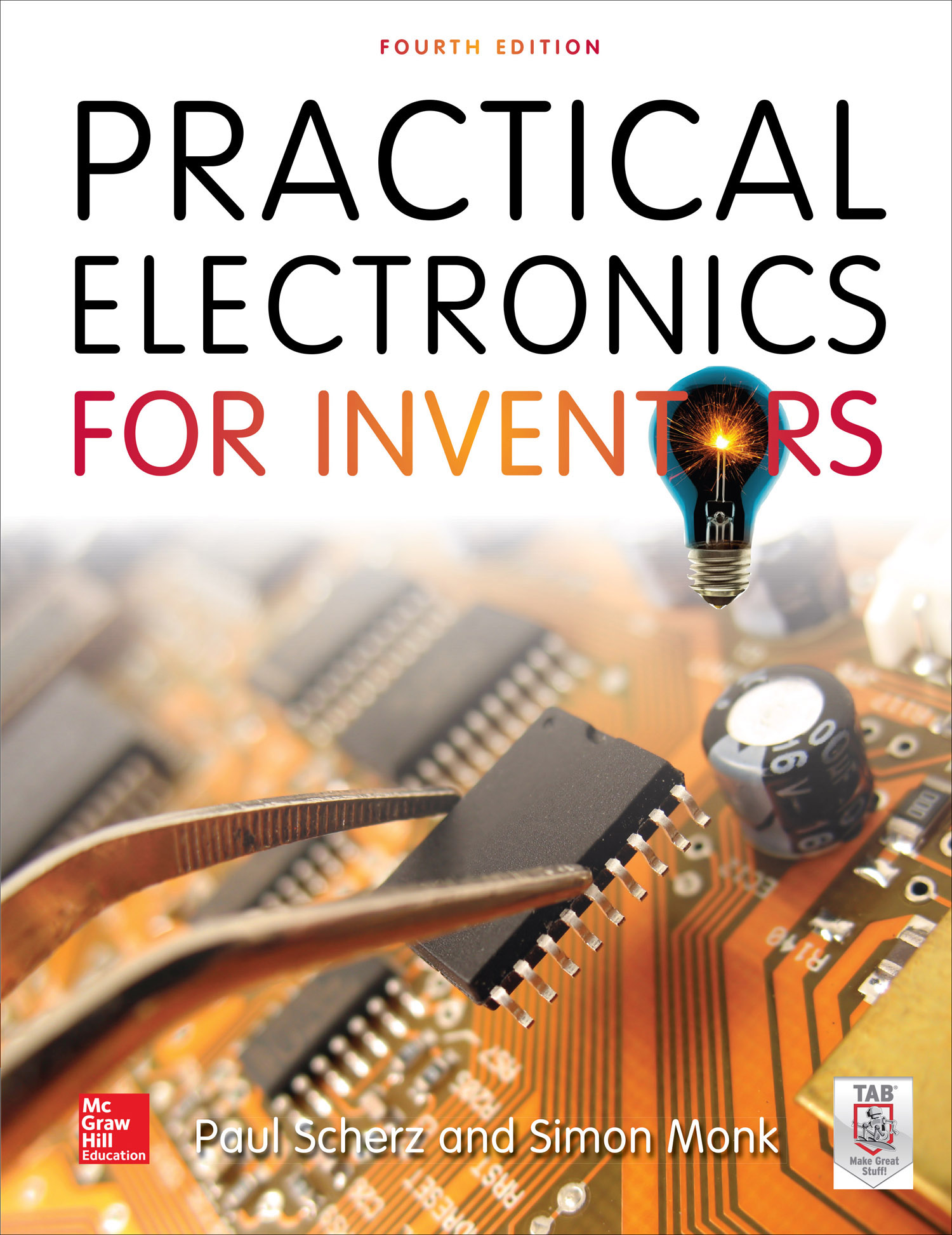 Cover Page Practical Electronics for Inventors, Fourth Edition, 4th