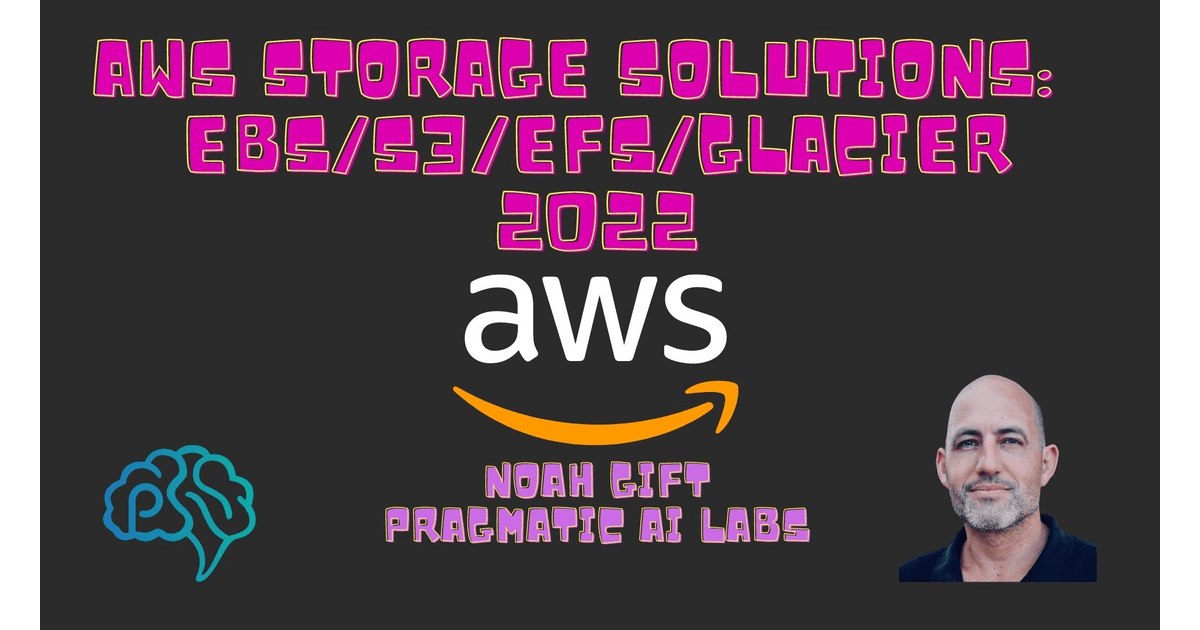 AWS Storage Solutions 2022 EBS/S3/EFS/Glacier [Video]