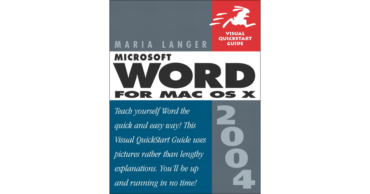 Microsoft Word 2004 for Mac OS X Visual QuickStart Guide [Book]