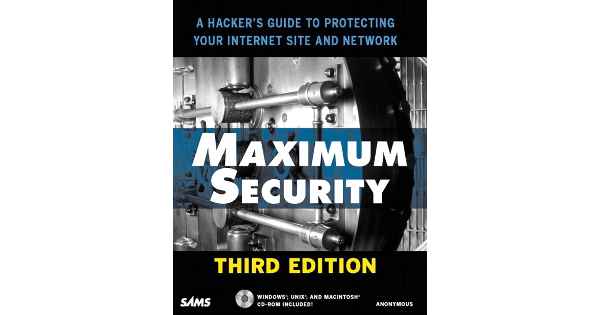 Maximum Security, Third Edition[Book]
